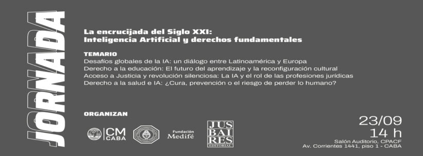 Jornada “La encrucijada del siglo XXI: Inteligencia artificial y derechos fundamentales”