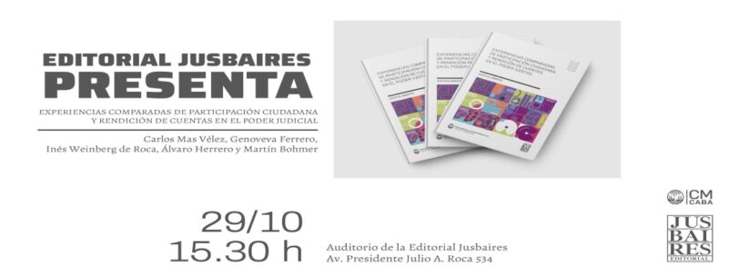 Presentación del libro “Experiencias comparadas de participación ciudadana y rendición de cuentas en el Poder Judicial”