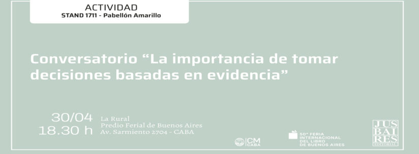 Conversatorio «La importancia de tomar decisiones basadas en evidencia»