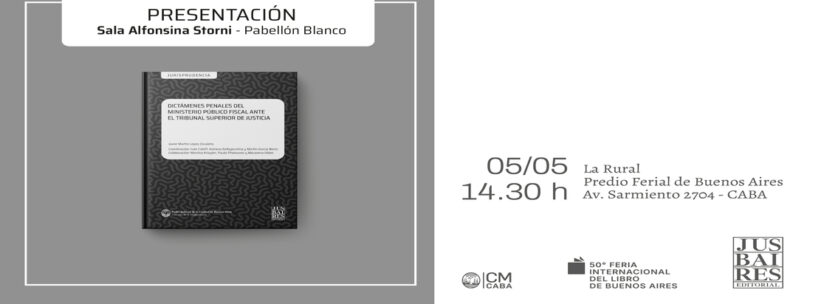Presentación del libro «Dictámenes Penales del Ministerio Público Fiscal ante el Tribunal Superior de Justicia»
