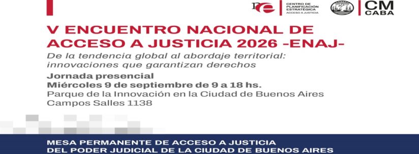 V Encuentro Nacional de Acceso a Justicia (ENAJ)